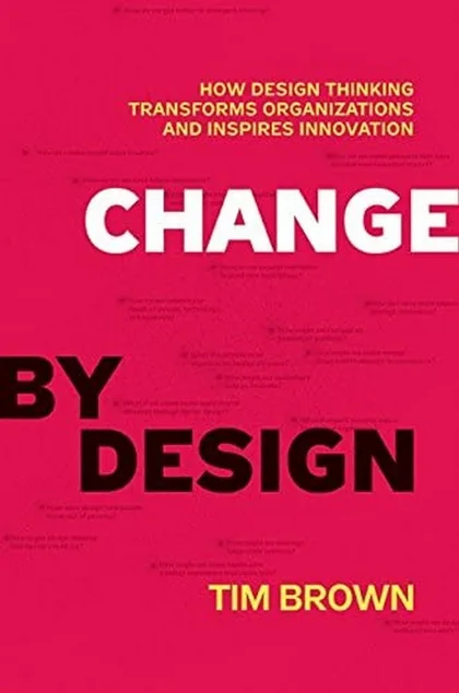 Cover of Change by Design by Tim Brown